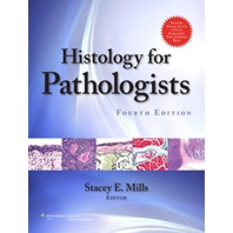 Histology for Pathologists 4th edition